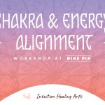 Chakra and Energy Alignment Workshop