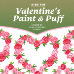 Valentine's Paint & Puff