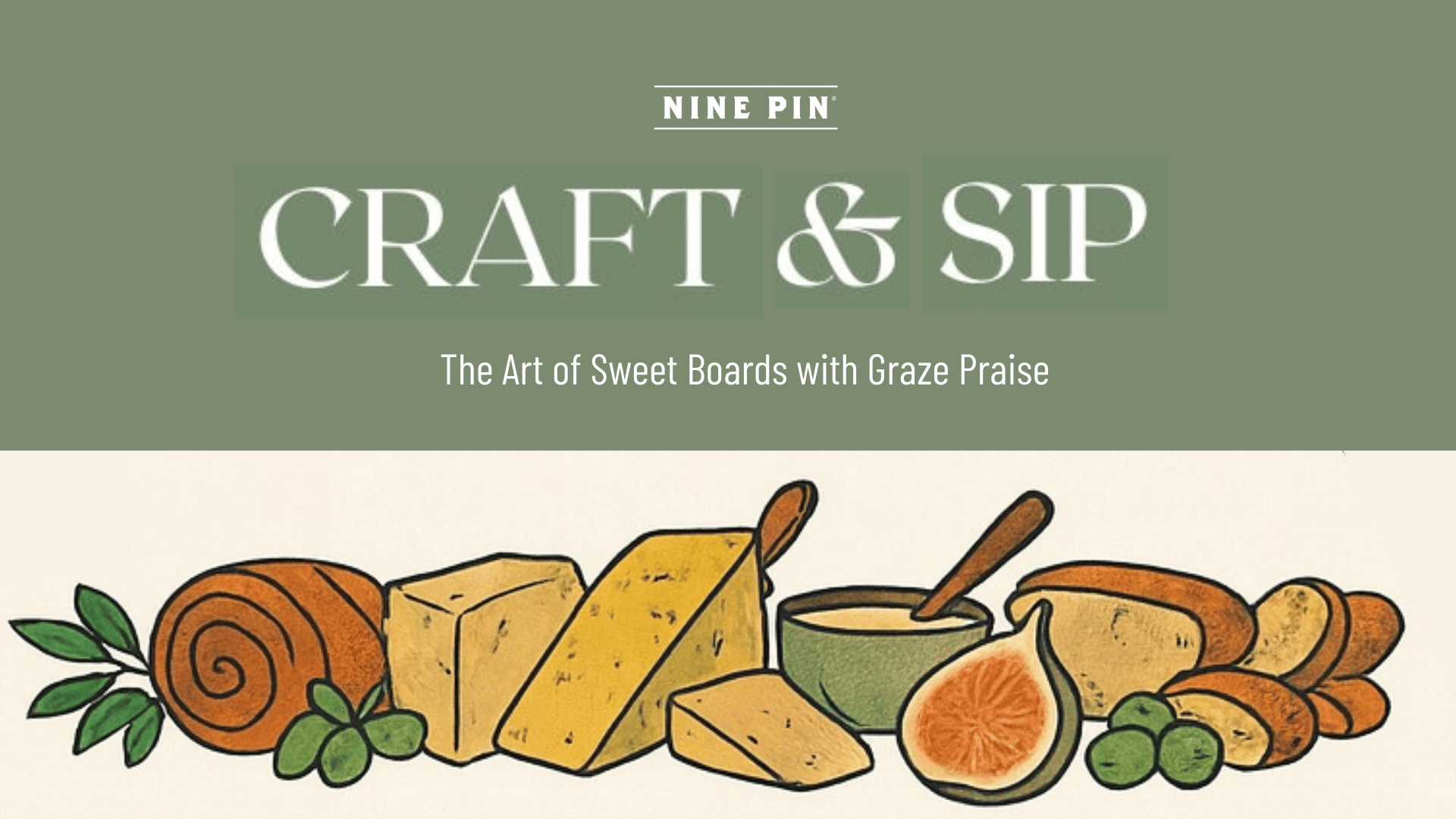 Craft & Sip: Art of Sweet Boards