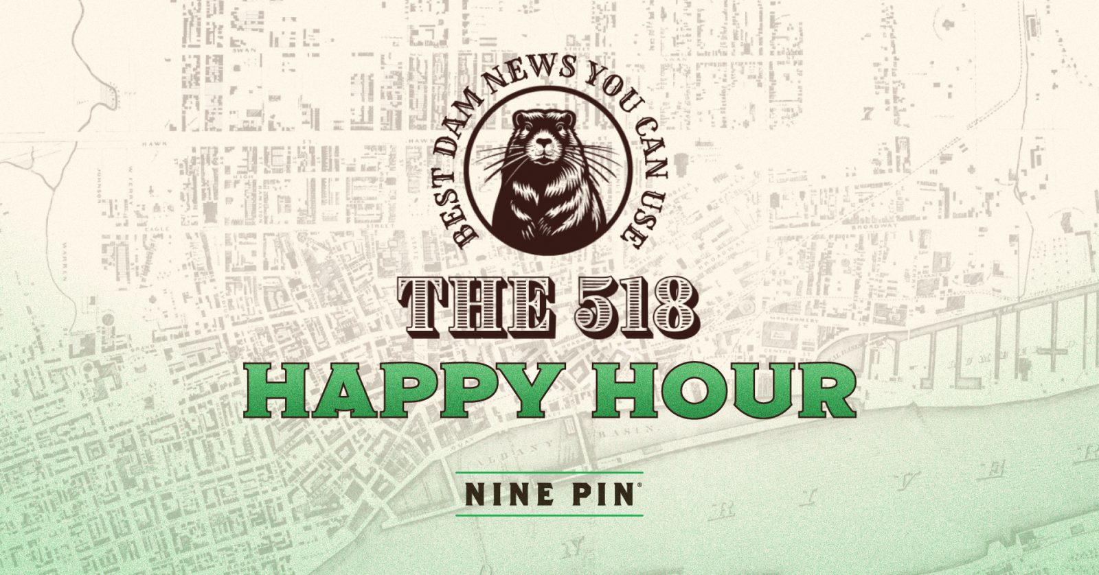Nine Pin's The 518 Happy Hour Event