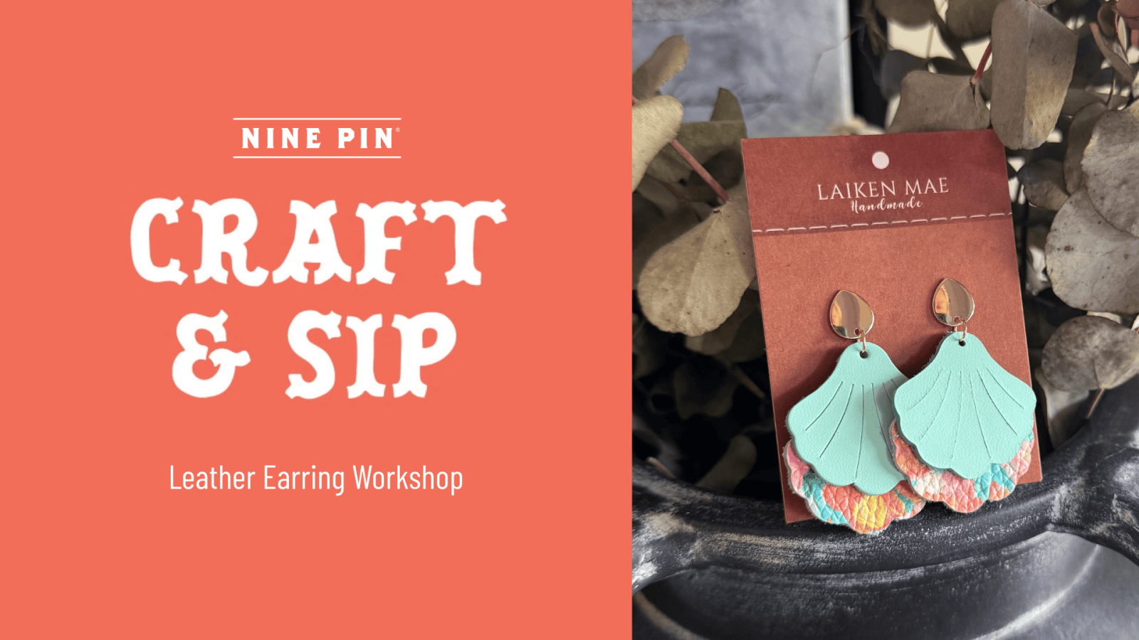 Nine Pin Craft and Sip Earring Workshop