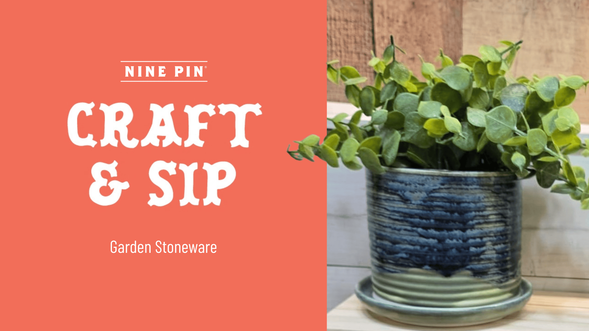 Craft & Sip: Garden Stoneware