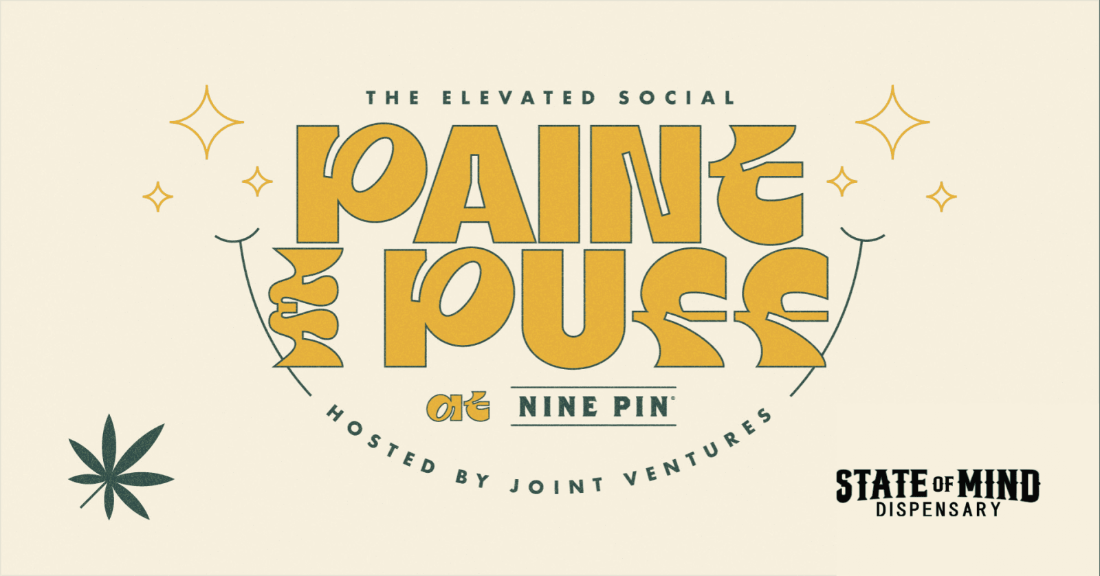 Nine Pin 4/20 Paint and Puff Event