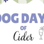 Dog Days of Cider
