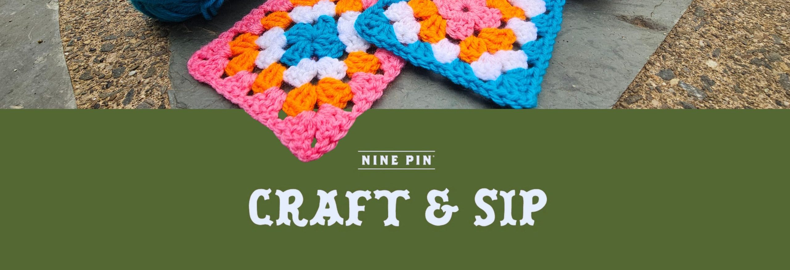 Craft and Sip: Crochet Foundations- Granny Square Edition