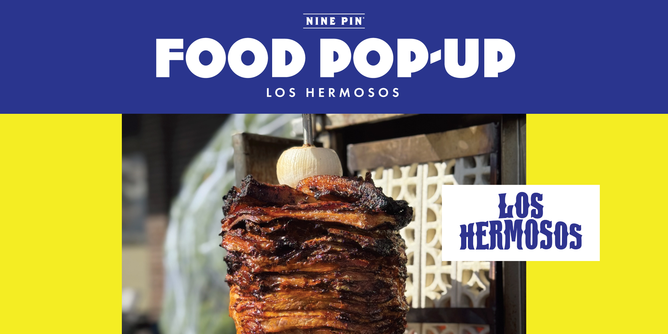Los Hermosos Food Pop Up