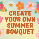 Summer Flower Bouquet Class