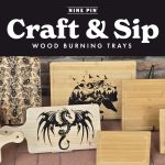 Craft Night: Wood Burning Serving Boards