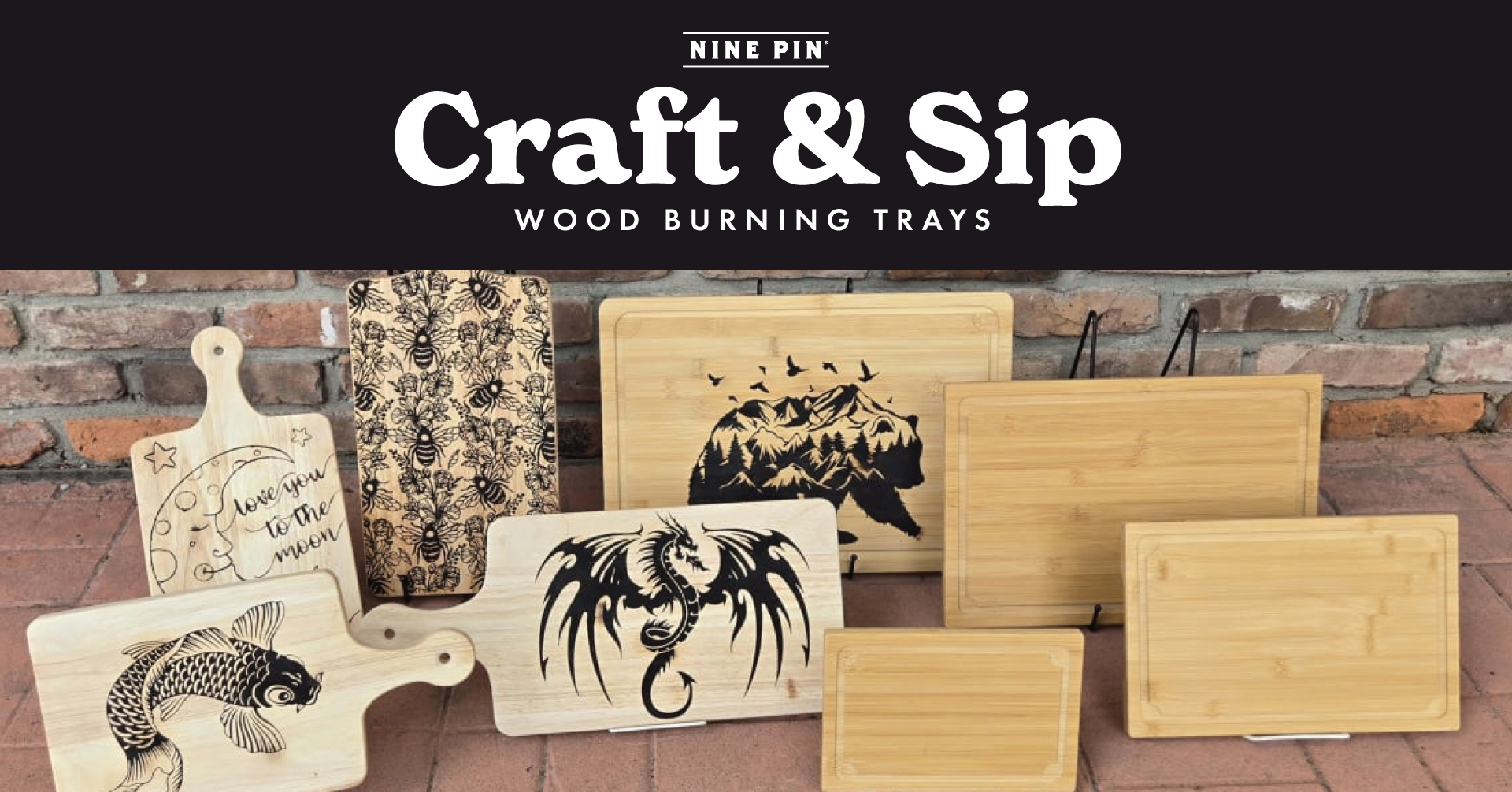 Craft Night: Wood Burning Serving Boards
