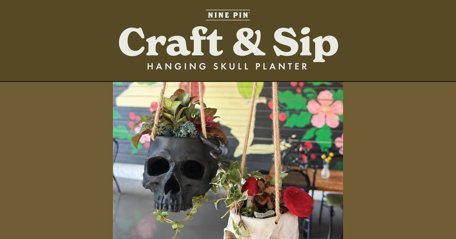 Craft and Sip: Hanging Skull Planter Workshop